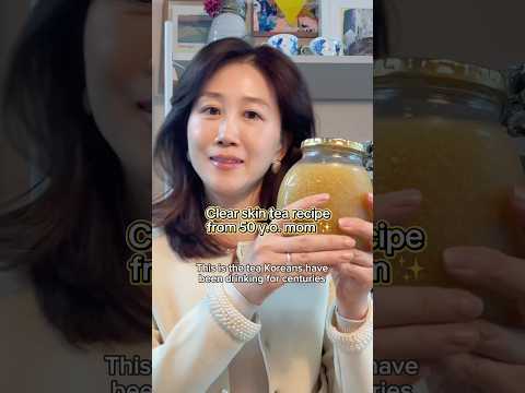 Korean Mom's Clear Skin Tea Recipe