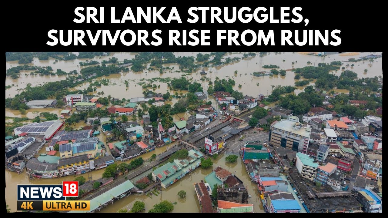 Sri Lanka Floods 2025 | Heartbreaking Stories of Survivors Rebuilding | Ditwah Devastation | 4K