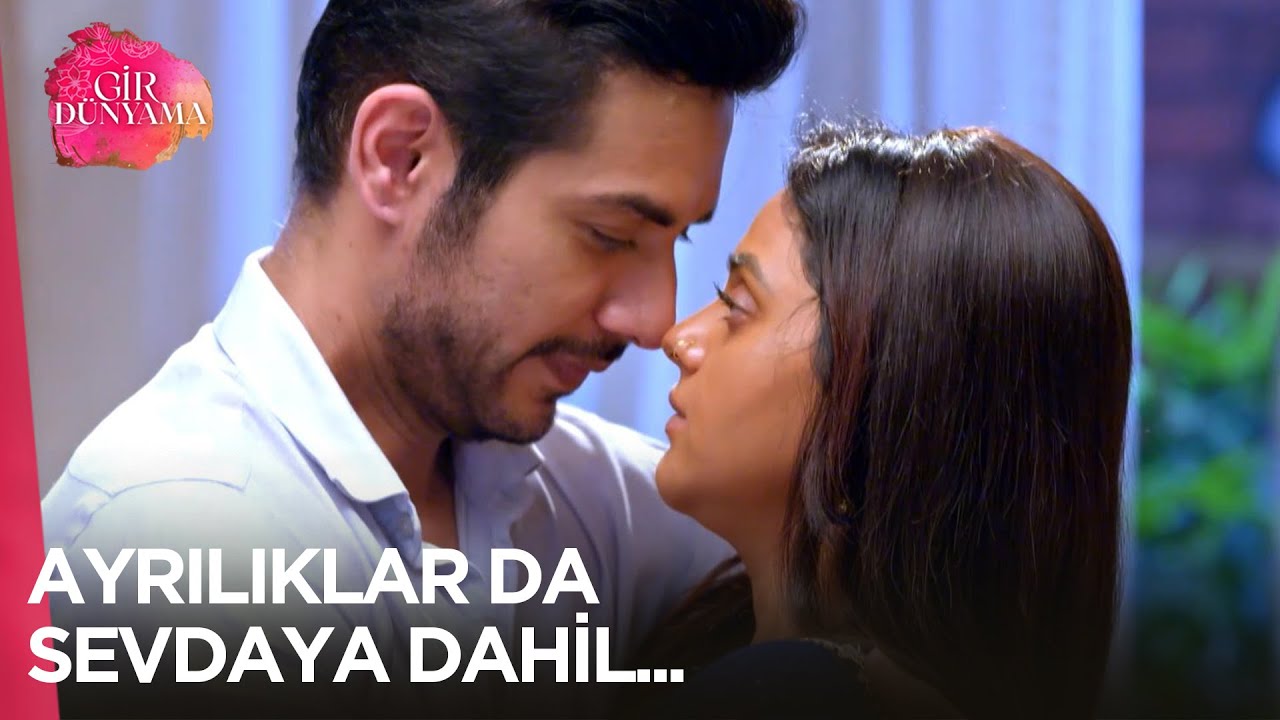 Gir Dünyama 81. Bölüm: Aşklar Küllerinden Yeniden Doğuyor 🌹