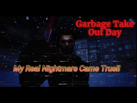 Garbage Take Out Day: Childhood Ruined by Horror Game ๐ฑ