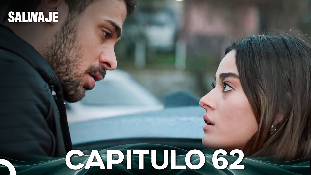 Salvaje Capítulo 62 en Español 🎥