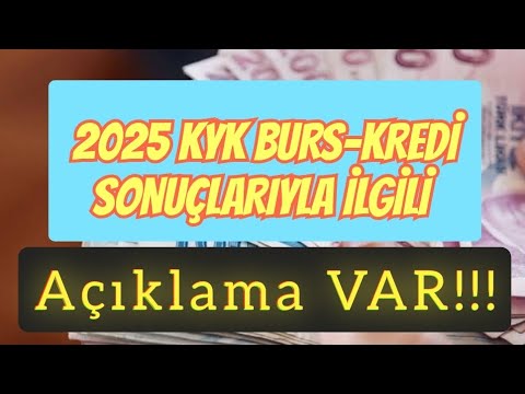 2025 KYK Burs ve Kredi Sonuçları Açıklaması 🎓