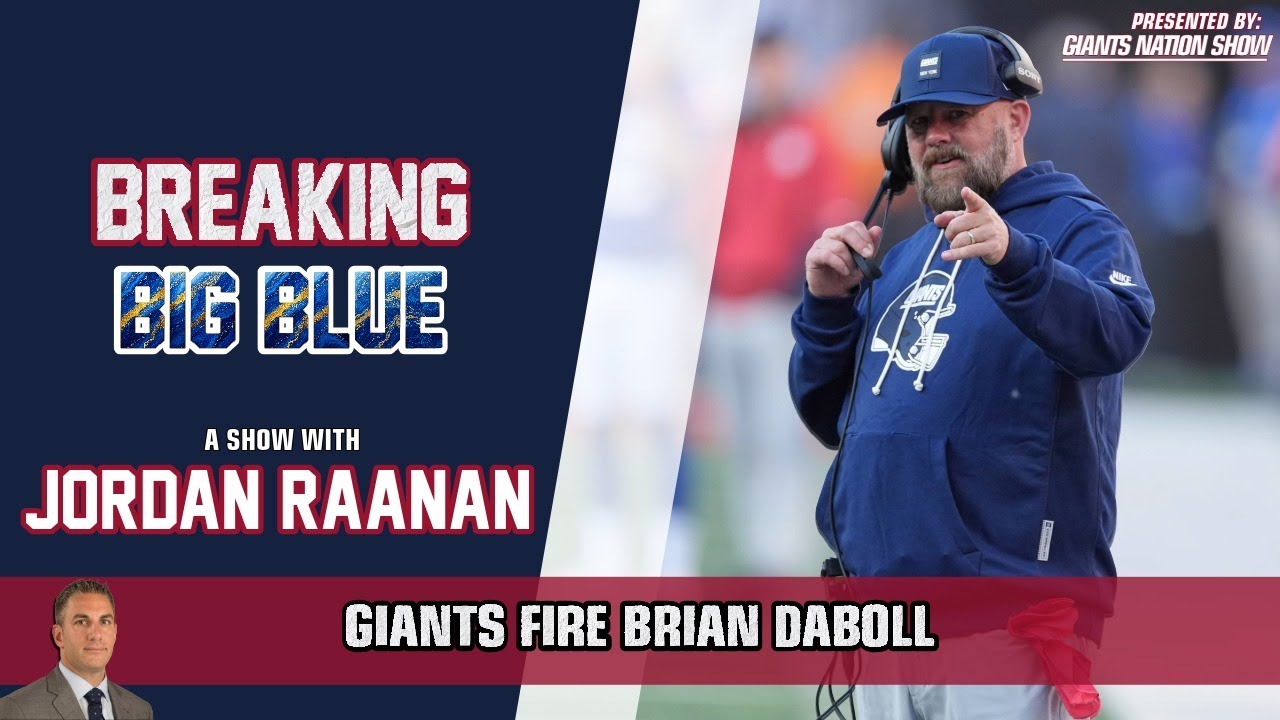 Giants Fire HC Brian Daboll | Breaking Big Blue w/ Jordan Raanan
