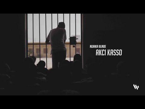 KING BABA - Ngaaka blindé - Akci Kasso ( Vidéo officiel )