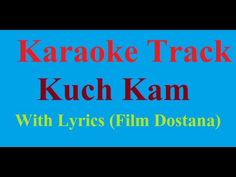 Kuch Kam Karaoke with Lyrics | Dostana Song 🎤