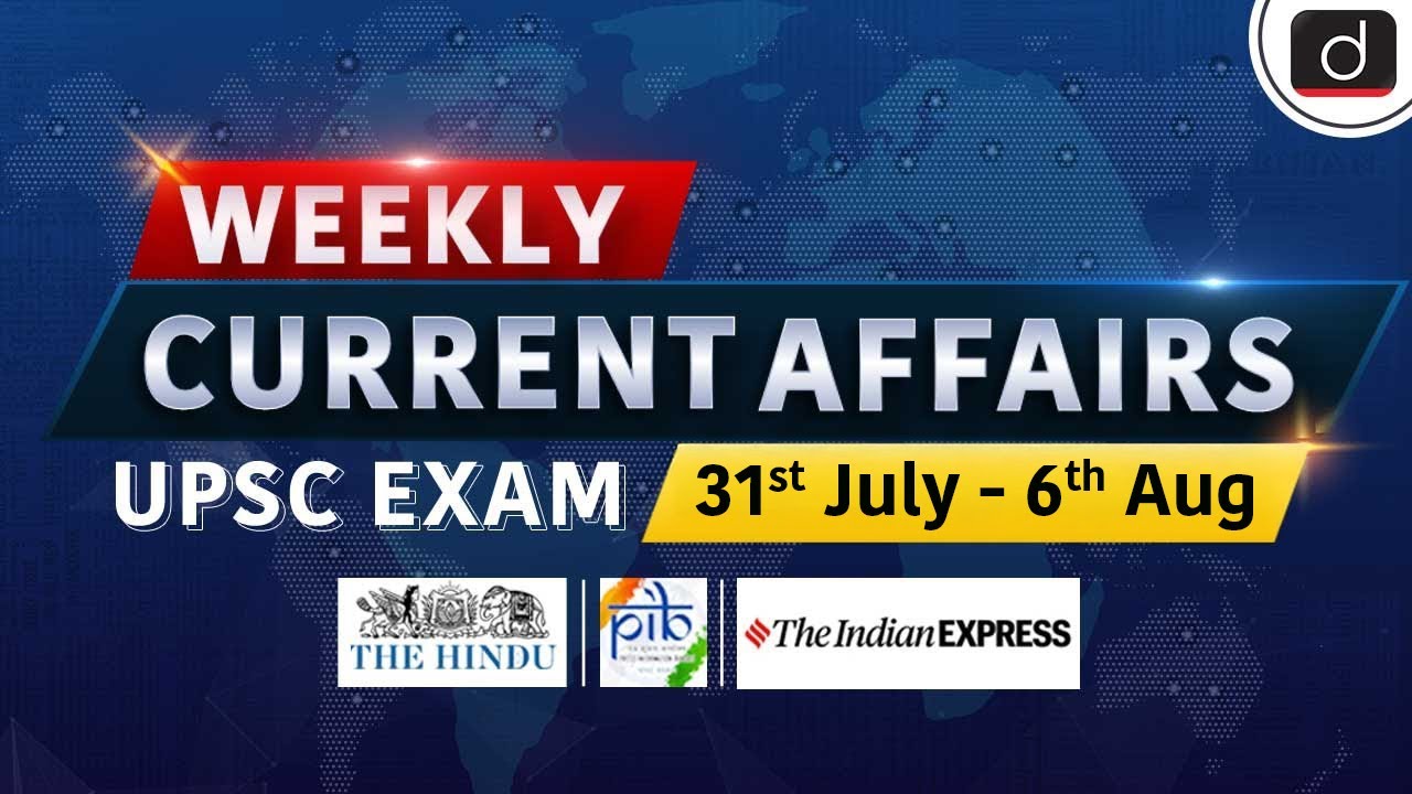 Weekly Current Affairs Update for UPSC Aspirants | Drishti IAS 📰