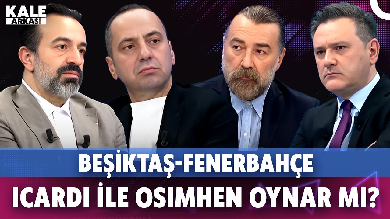 Beşiktaş-Fenerbahçe Derbisi: Son Anlar & Icardi-Osimhen Tartışması ⚽