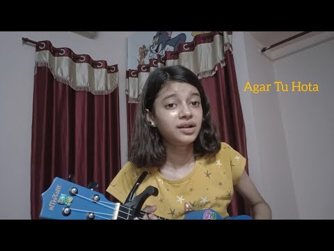 Agar tu hota | cover by Niriksha sahu | originally sung by  ankit tiwari |