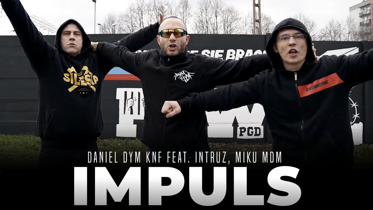 Daniel DYM KNF - IMPULS ft. Intruz & Miku MDM 🎶