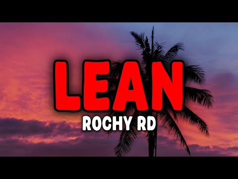 LEAN - ROCHY RD ( LETRAS / LYRICS )