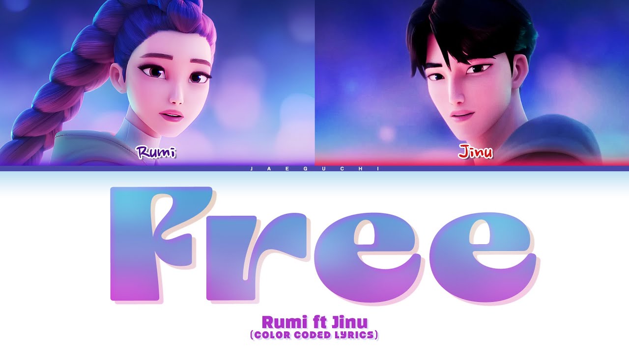 Rumi & Jinu (Kpop Demon Hunters) - 'Free' | Color Coded Lyrics πΆ