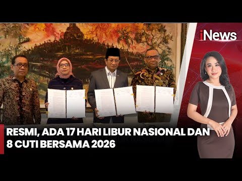 Libur Cuti Bersama 2026: Ada 9 Long Weekend, Mei Libur Setengah Bulan! | iNews Siang (20/9)