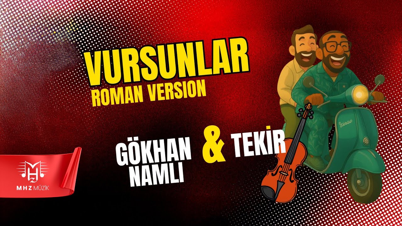 Gökhan Namlı & Tekironline - Vursunlar Roman 🎶