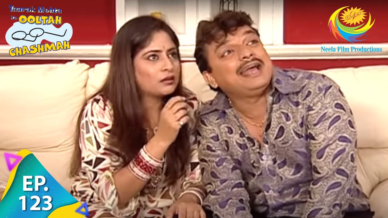 Taarak Mehta Ka Ooltah Chashmah Episode 123