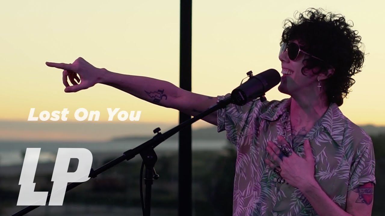 LP - Lost On You (Live at Hotel El Ganzo)