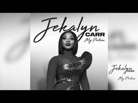 Jekalyn Carr Drops New Single 'My Portion' š¶