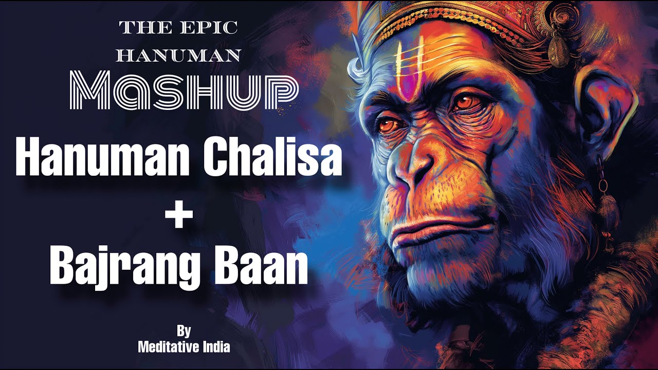 Hanuman Chalisa & Bajrang Baan Mashup with Lyrics | 30-Minute Soothing Hanuman Mantra for Inner Peace ✨