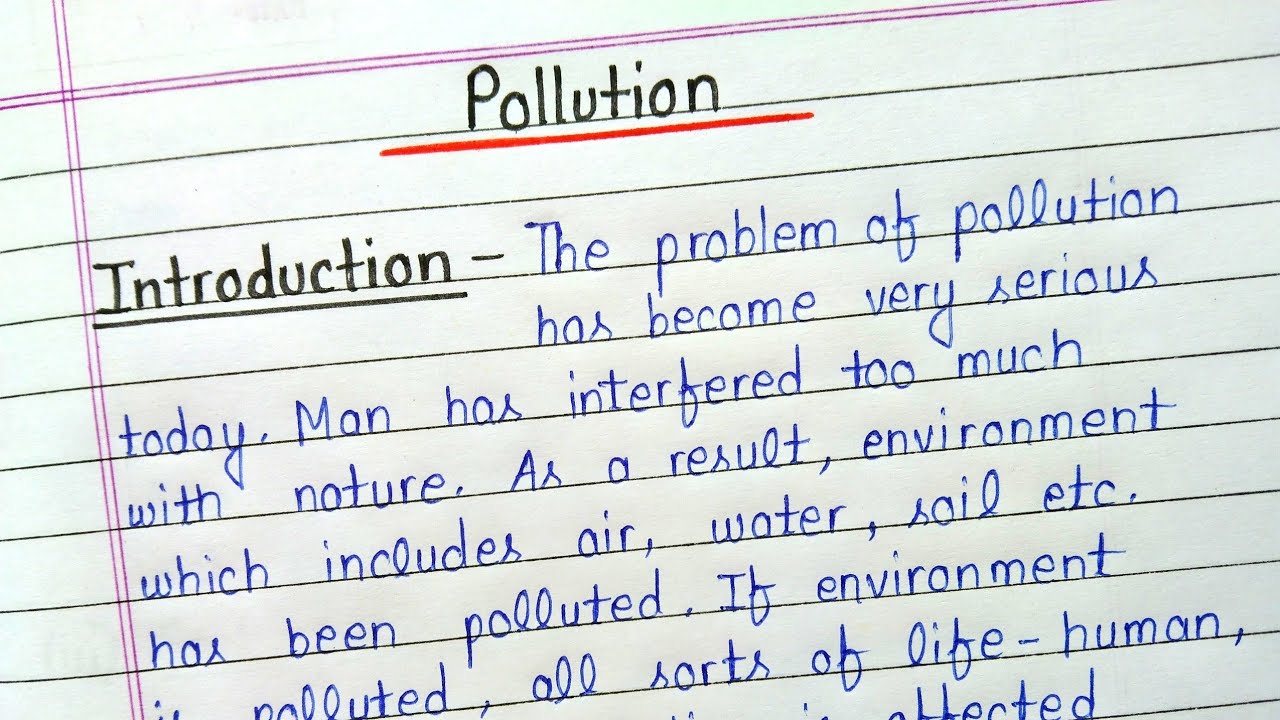 Essay on pollution (the problem of pollution) in english || Pollution essay in english