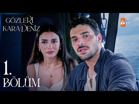 Gözleri KaraDeniz 1. Bölüm @atvturkiye