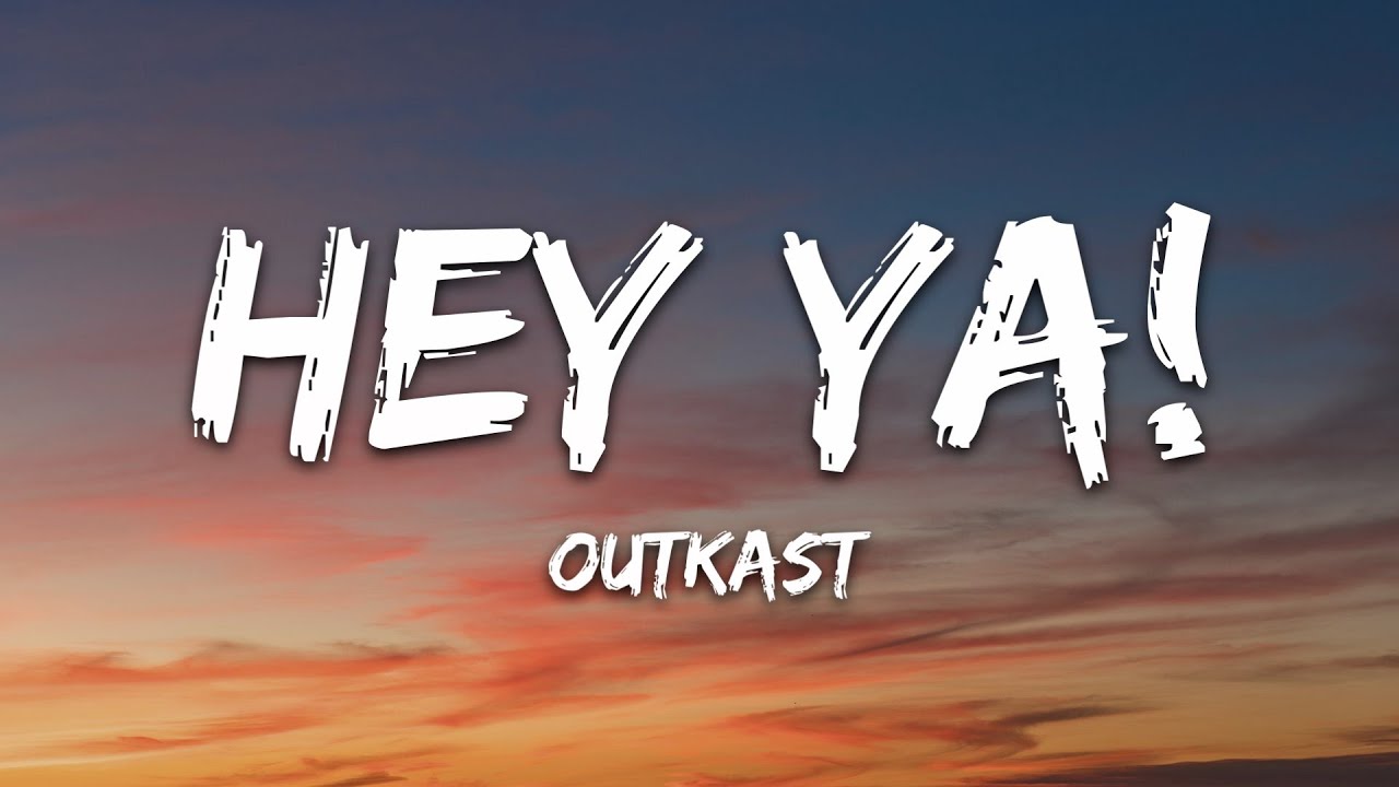 OutKast's 'Hey Ya!' Lyrics 🎶 – Sing Along to the Iconic Hit!