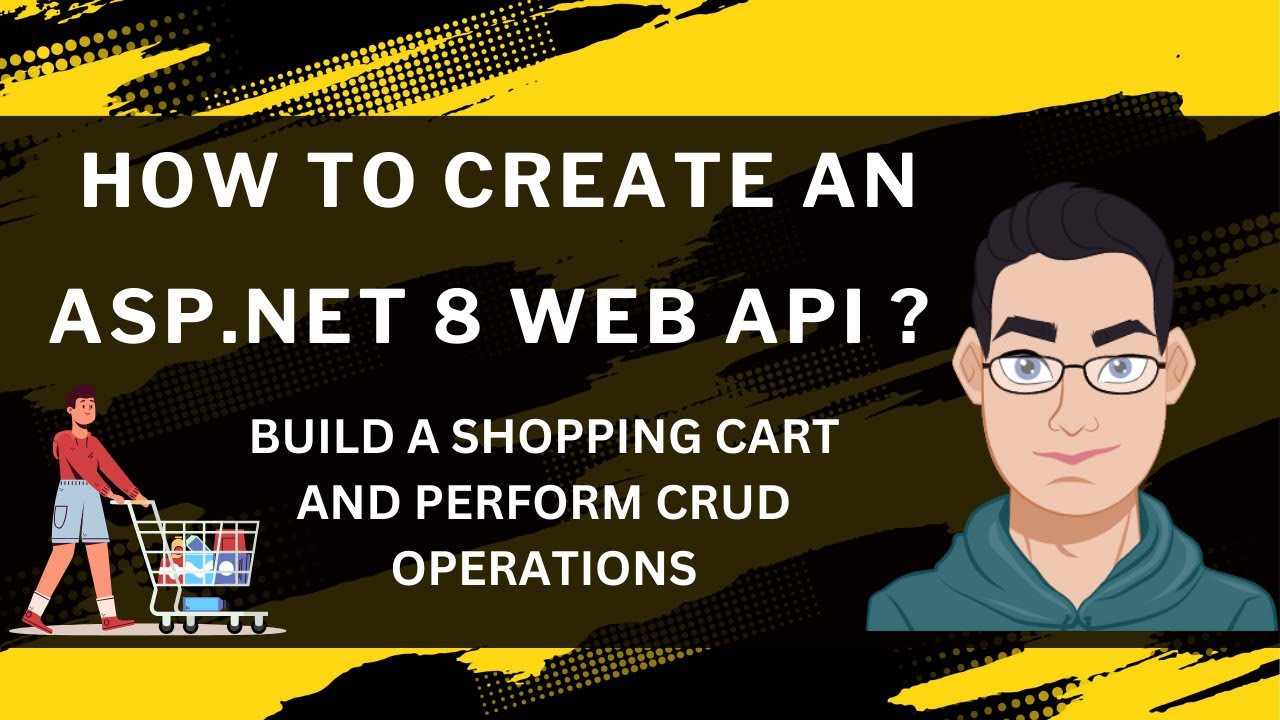 Build ASP.NET Core 8 REST API with C# & VS 2022