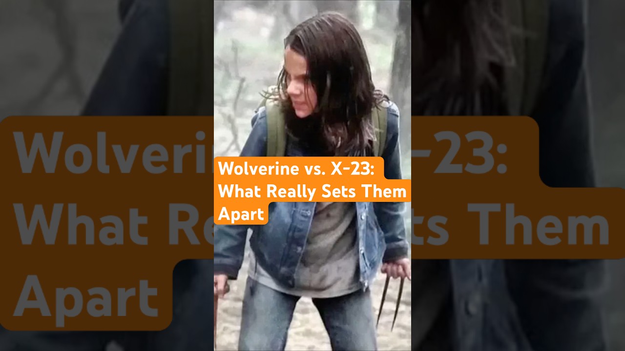 Wolverine vs. X-23: Key Differences Explained