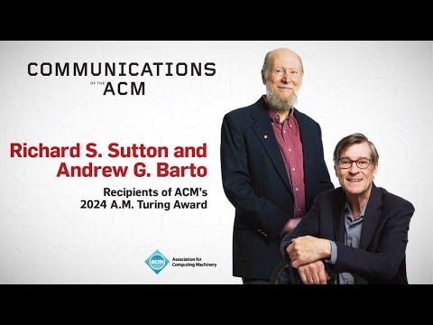 June 2025 CACM: Richard S. Sutton and Andrew G. Barto, Recipients of ACM's 2024 A.M. Turing Award