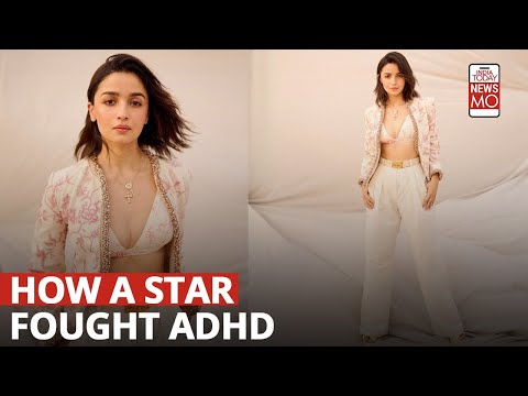 Alia Bhatt Opens Up About ADHD and How It Affects Her Life, Work, and Motherhood