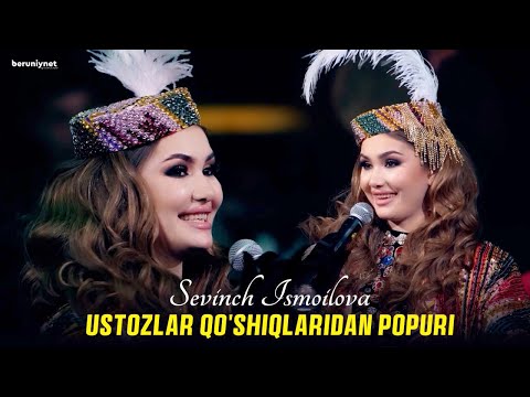 Sevinch Ismoilova - Ustozlar qo'shiqlaridan popuri (Xorazmcha)