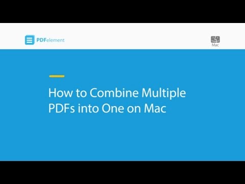 How to Combine Multiple PDFs into One on Mac  (compatible with macOS 10.14 Mojave)