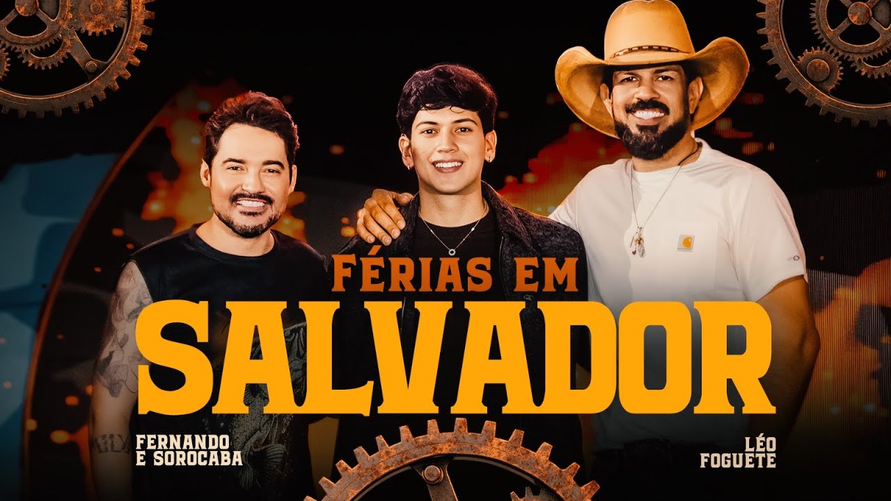 Férias em Salvador com Fernando & Sorocaba 🎶