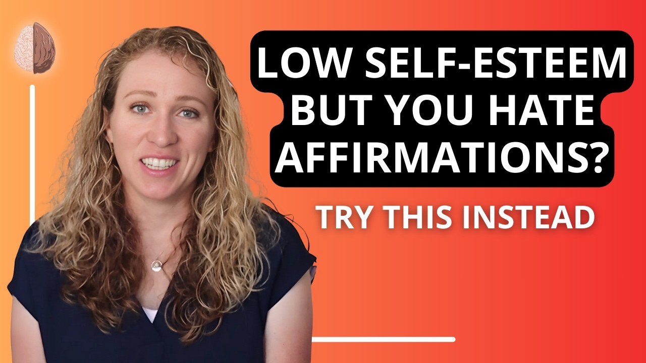 Boost Self-Esteem Without Positive Affirmations ✨