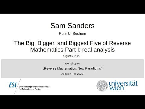 Sam Sanders - The Big, Bigger, and Biggest Five of Reverse Mathematics Part I: real analysis