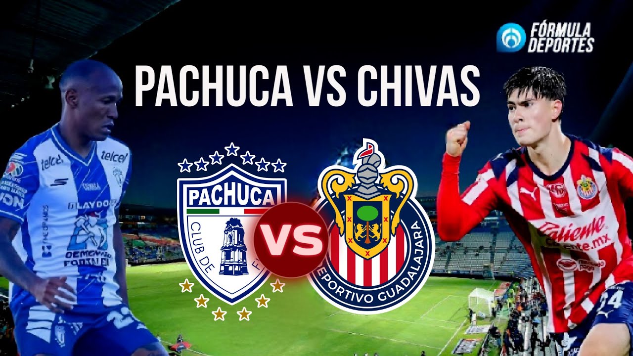 EN VIVO: Pachuca vs Chivas - Sigue el Partidazo de la Liga MX ⚽