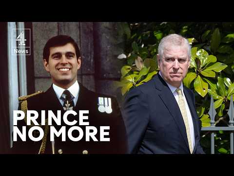 'Andrew': How the former Prince lost his titles