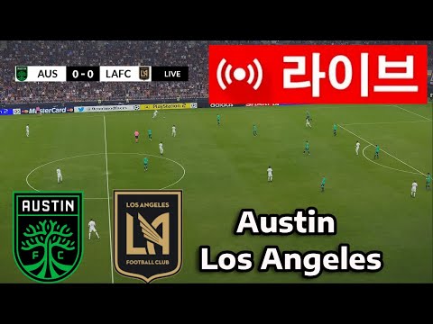 🔴 오스틴 vs LAFC | 손흥민 경기 오늘 생중계 오스틴 vs LA