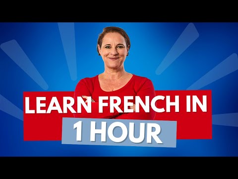 Learn French in 1 Hour: Beginner Course from Scratch