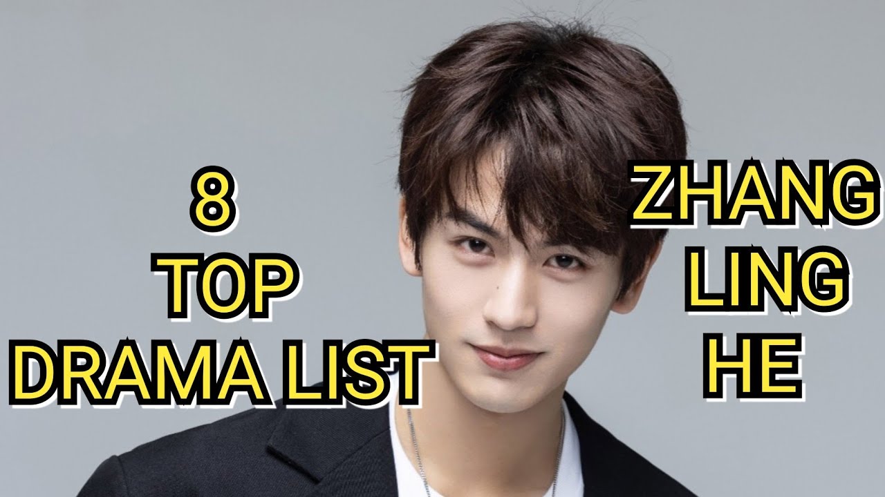 8 Must-Watch Zhang Ling He Dramas: Top 8 Picks 🎬
