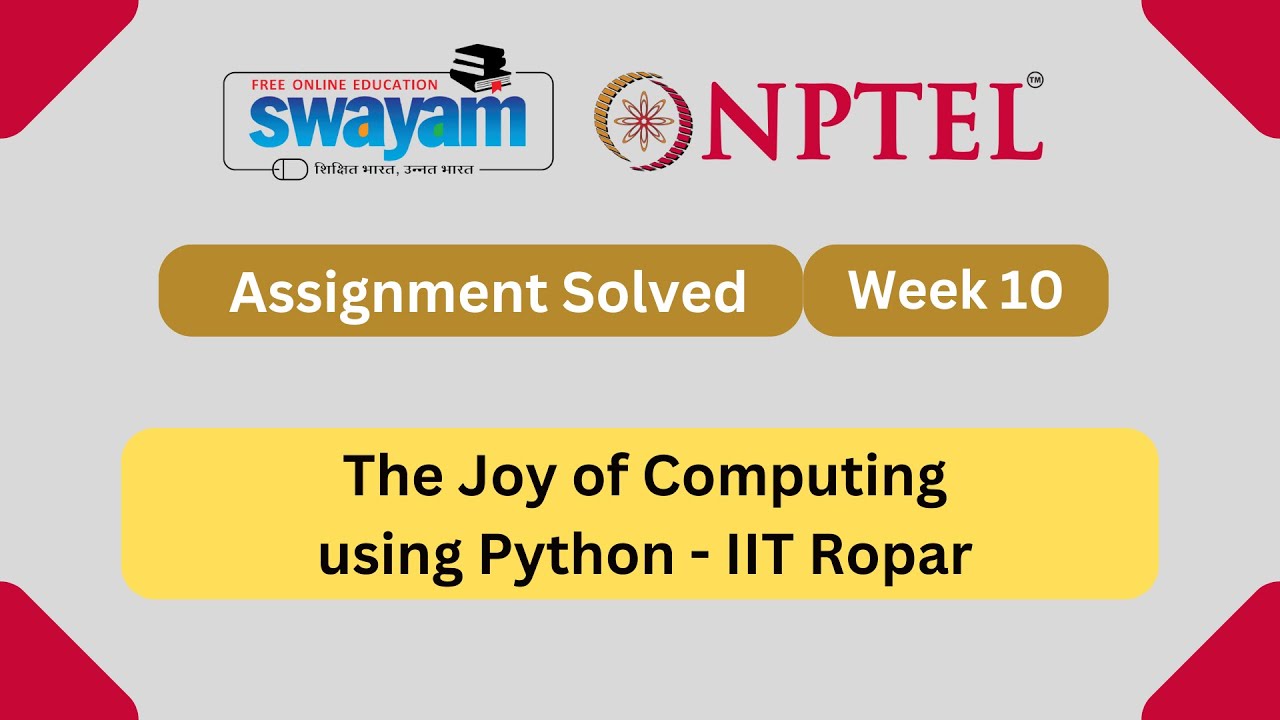 The Joy of Computing using Python Week 10 | NPTEL Answers 2024 || #nptel #nptel2024 || NPTEL 2024