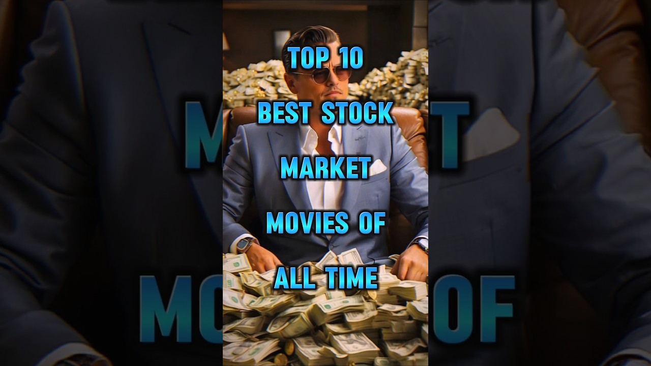 Top 10 Wall Street & Stock Market Movies 📈