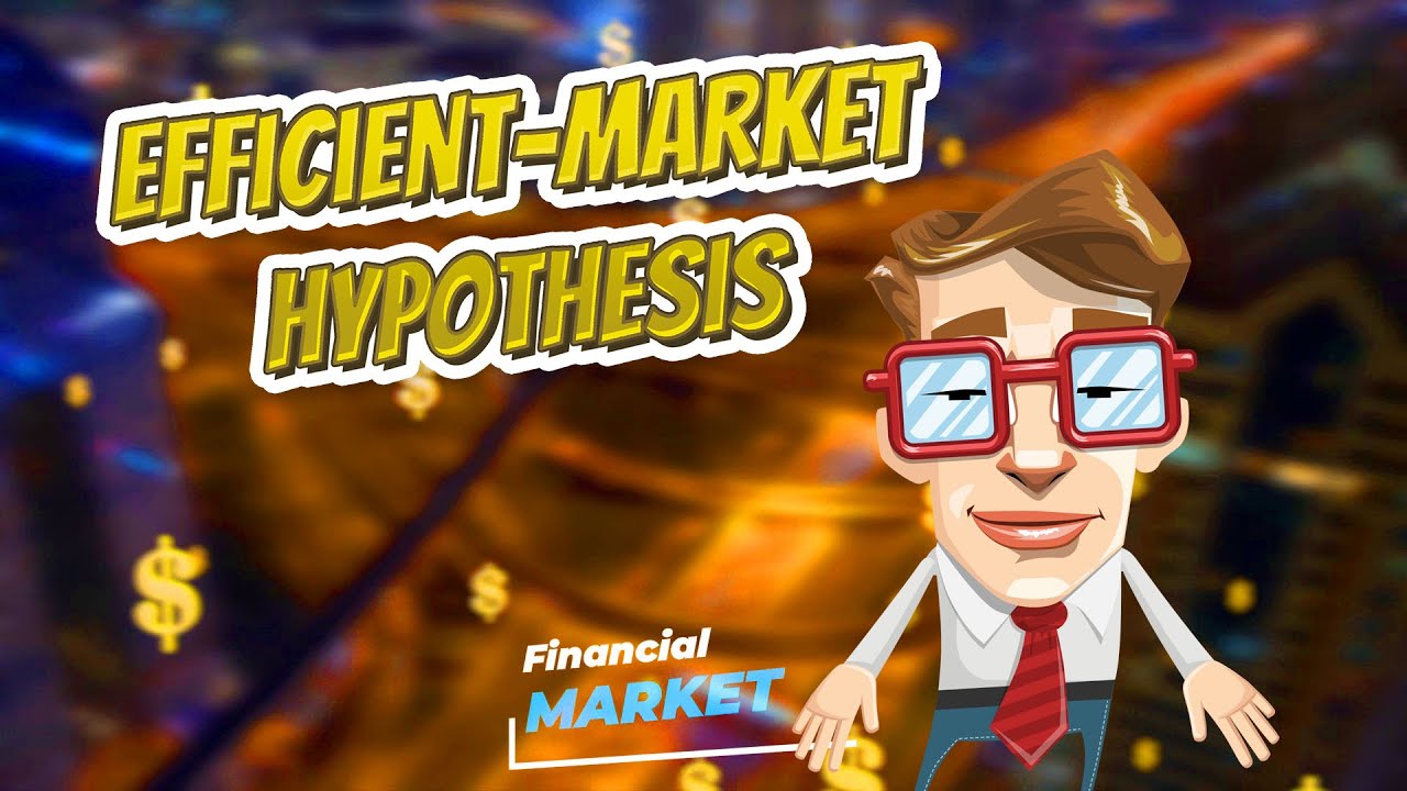 Efficient Market Hypothesis Explained 💹