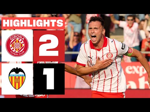 GIRONA FC 2 - 1 VALENCIA CF | RESUMEN LALIGA EA SPORTS