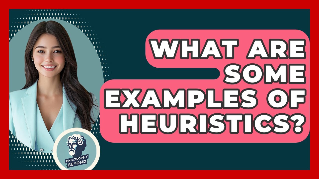 Examples of Heuristics in Decision-Making 🤔