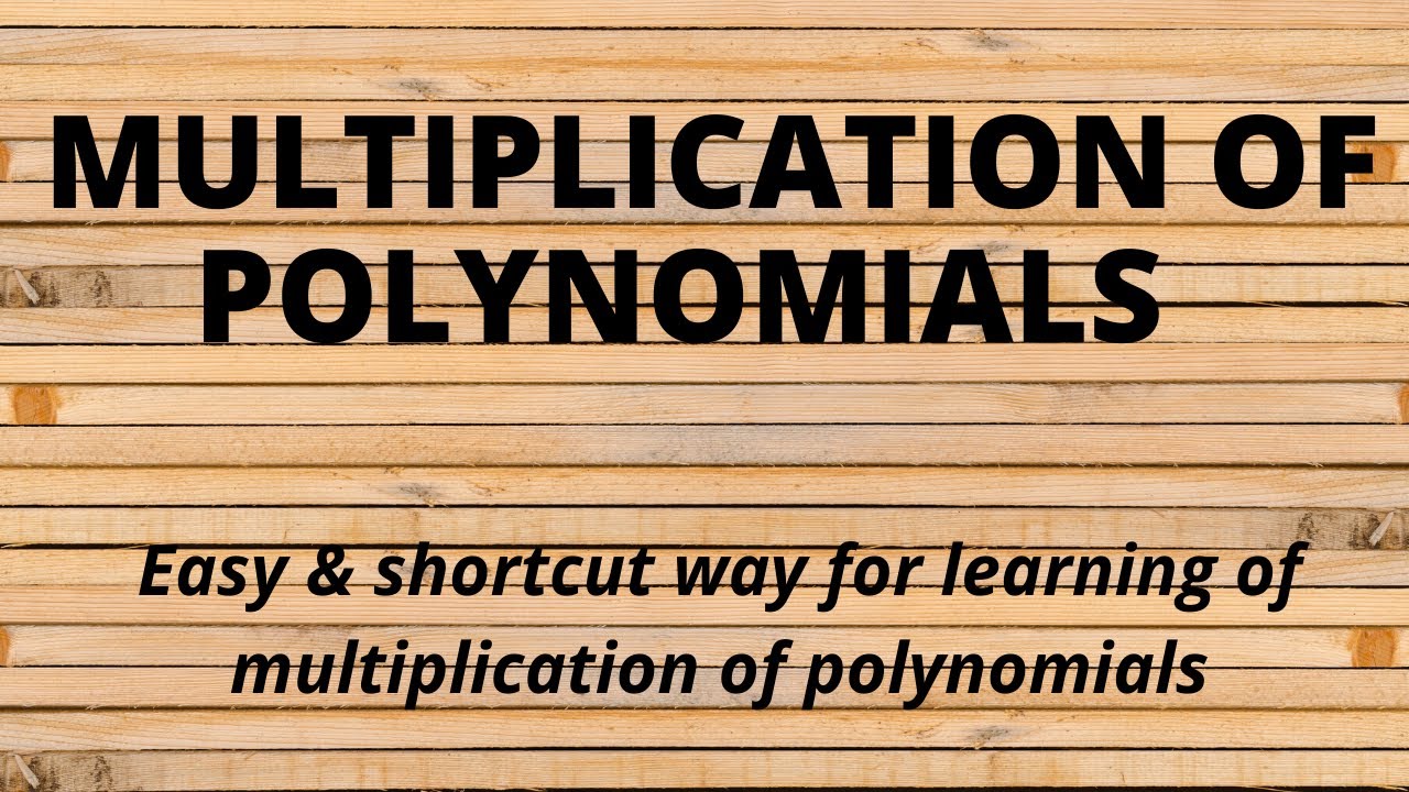 Master Polynomial Multiplication Easily: Quick Shortcut Method ✨