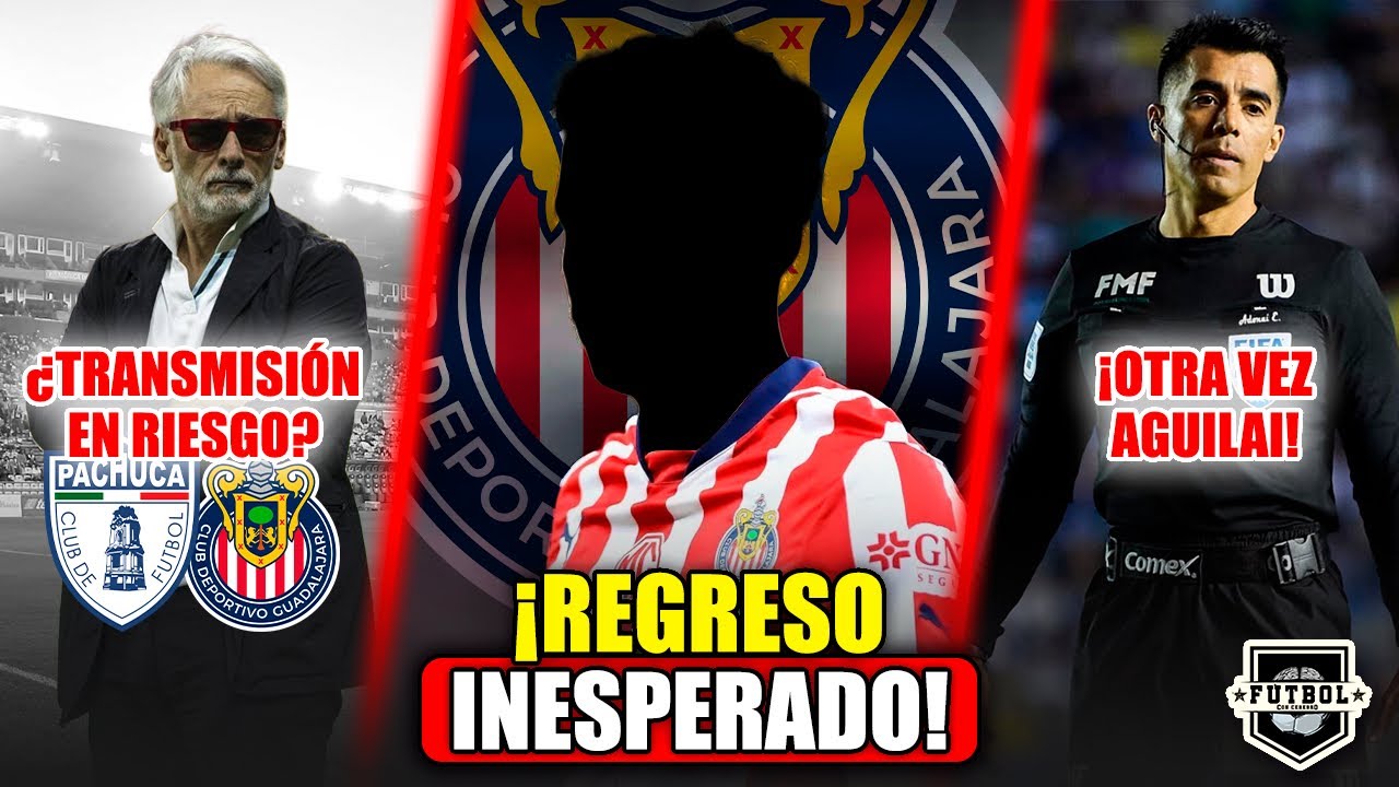 ¡Sorpresivo Regreso de Chivas! ¿El Partido Pachuca vs. Chivas en Peligro por Transmisión? ⚽