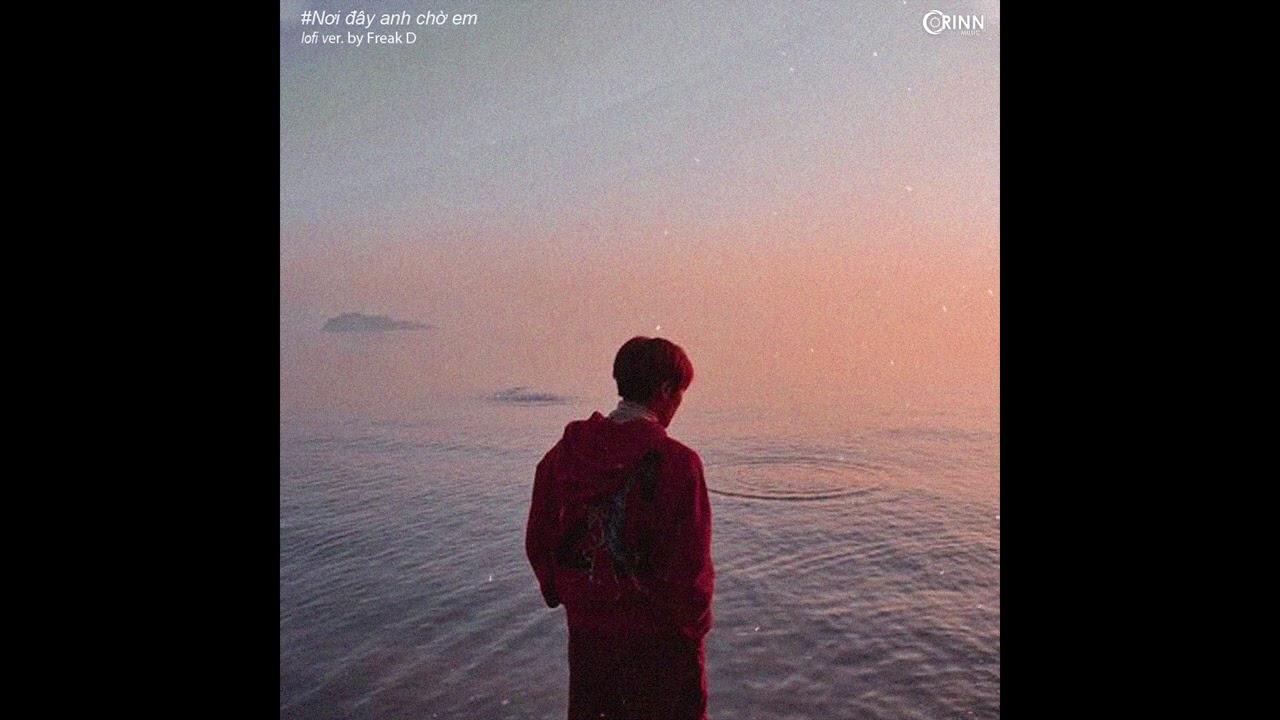 Nơi Đây Anh Chờ Em (Lofi Ver.) - Bozitt x Freak D 🎶