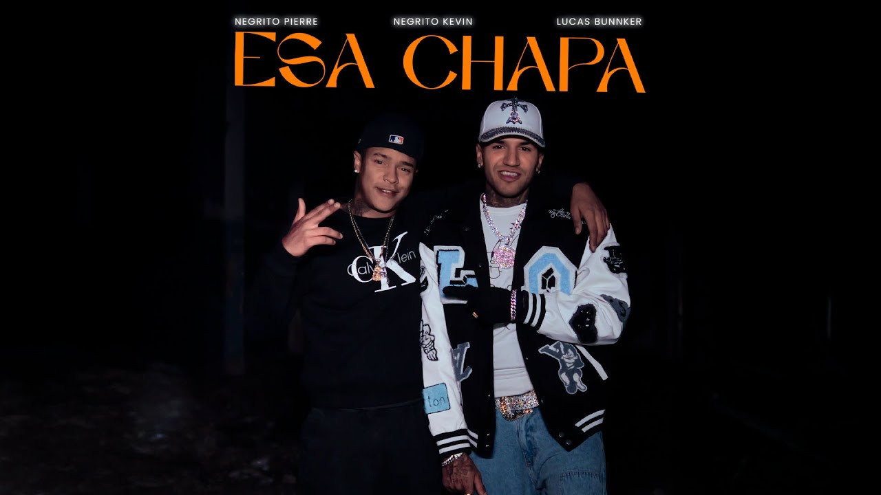 ESA CHAPA - Negrito Pierre & Kevin | Bunnker Recordz 🎶