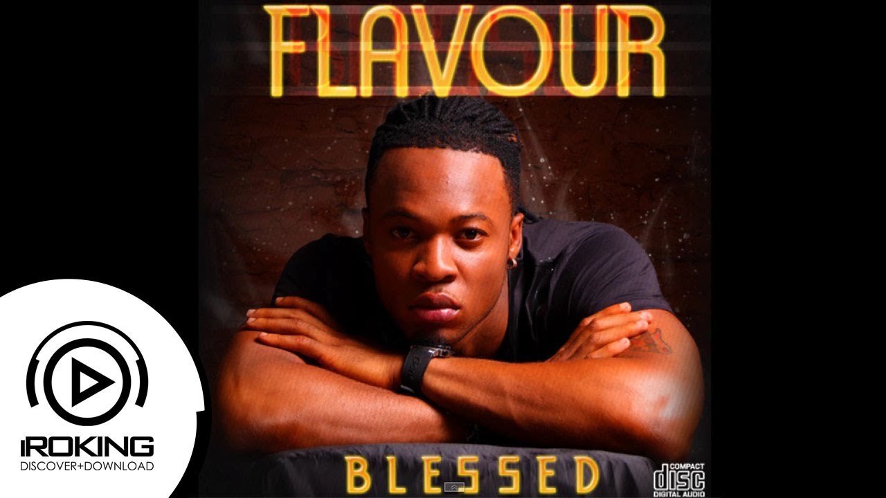 Flavour - Ifem N'eli [Blessed Album] 🎶