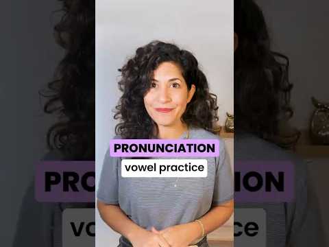 Pronunciation vowel practice