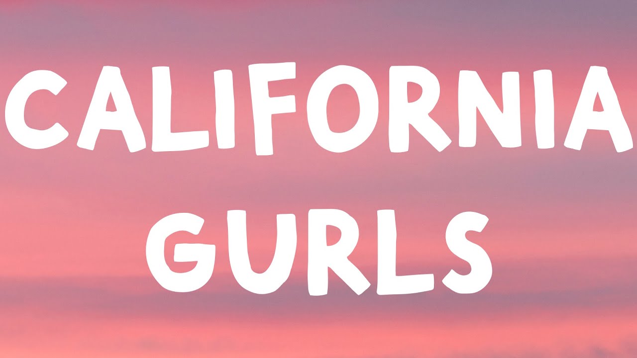 Katy Perry - California Gurls ft. Snoop Dogg 🎶 | Lyrics & Lyric Video